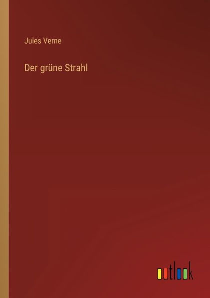 Der grüne Strahl