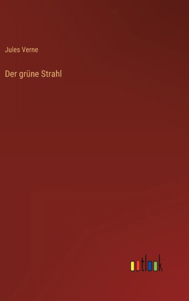 Der grüne Strahl