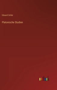 Title: Platonische Studien, Author: Eduard Zeller