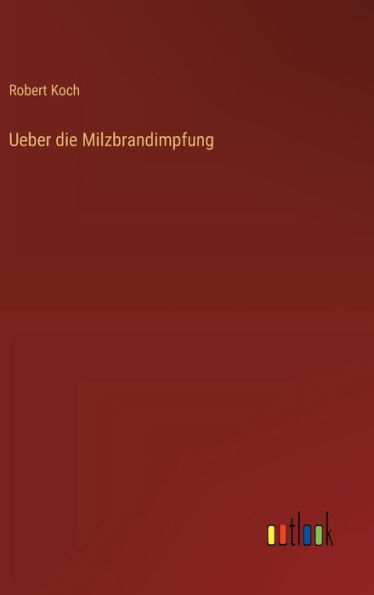 Ueber die Milzbrandimpfung