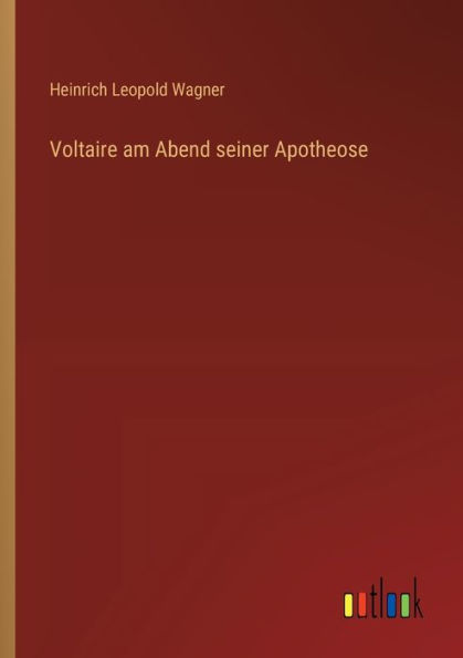 Voltaire am Abend seiner Apotheose