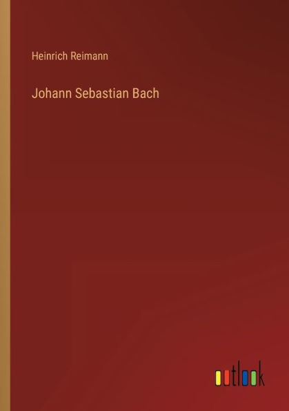 Johann Sebastian Bach