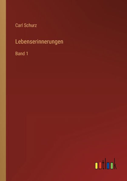 Lebenserinnerungen: Band 1