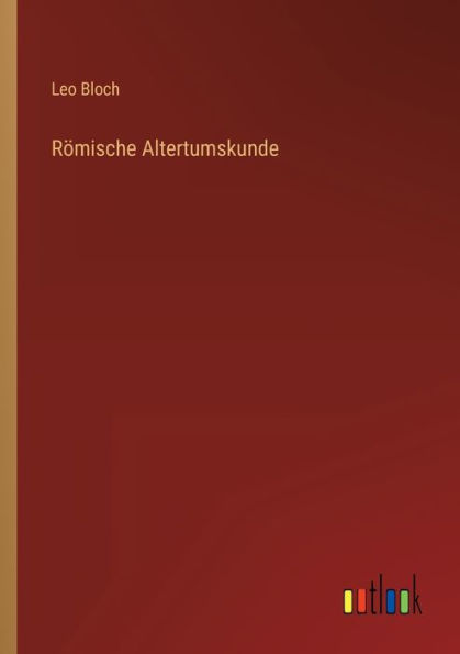 Römische Altertumskunde