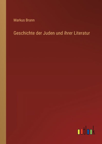 Geschichte der Juden und ihrer Literatur