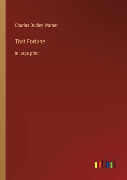 That Fortune: large print