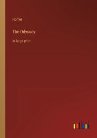 The Odyssey: in large print