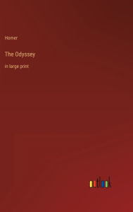 Title: The Odyssey: in large print, Author: Homer