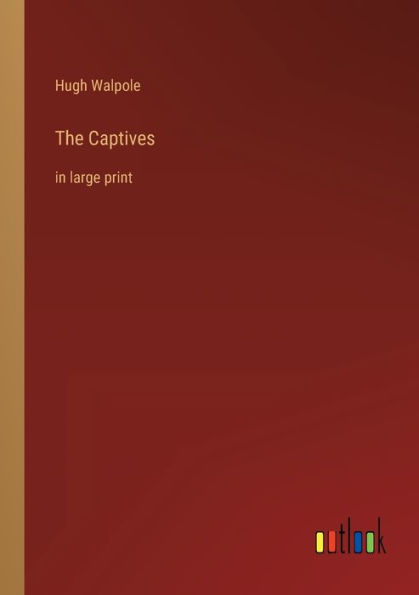 The Captives: large print