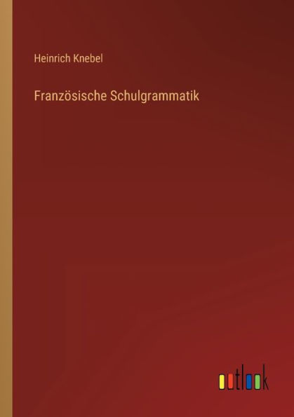 Französische Schulgrammatik