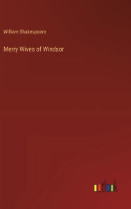 Title: Merry Wives of Windsor, Author: William Shakespeare