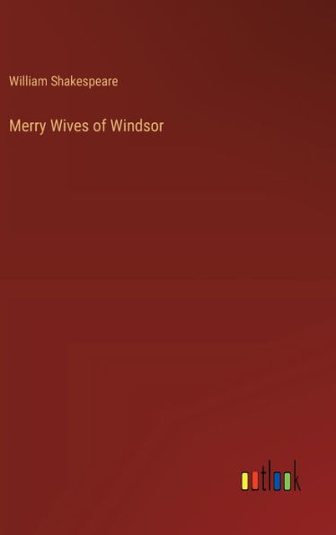 Merry Wives of Windsor