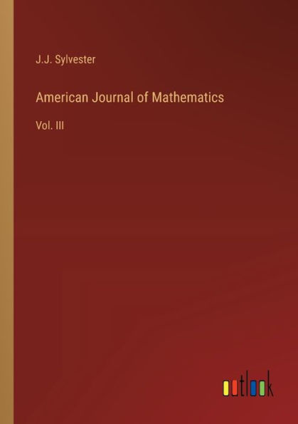 American Journal of Mathematics: Vol. III