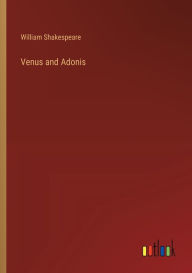 Title: Venus and Adonis, Author: William Shakespeare