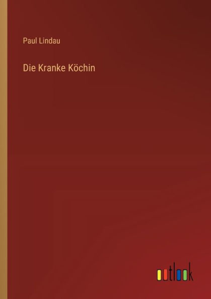 Die Kranke Kï¿½chin