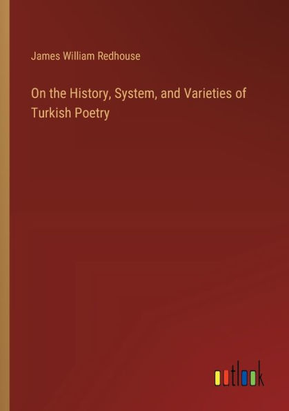 On the History, System, and Varieties of Turkish Poetry