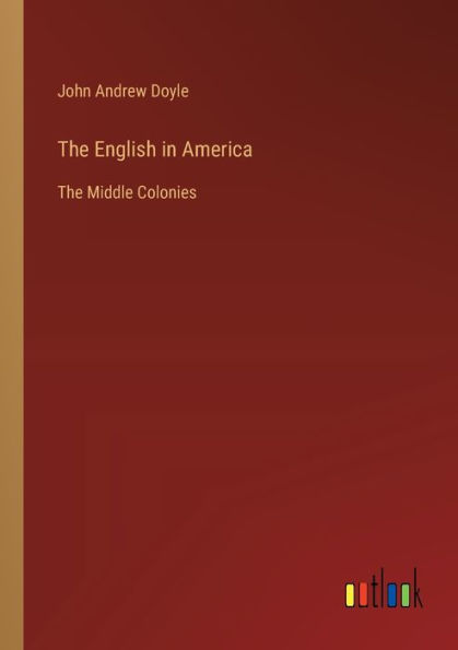 The English America: Middle Colonies