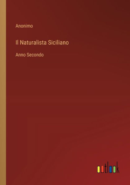 Il Naturalista Siciliano: Anno Secondo