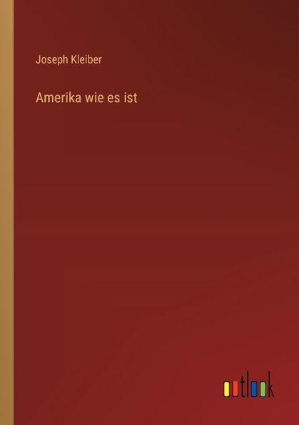 Amerika wie es ist