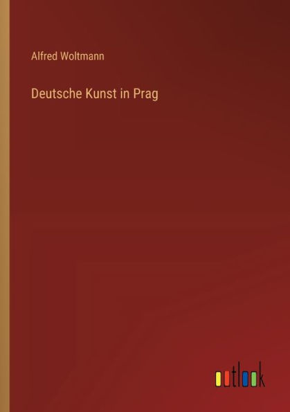 Deutsche Kunst Prag