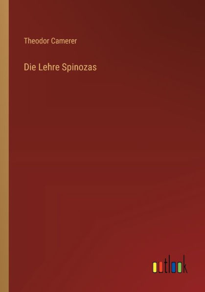 Die Lehre Spinozas