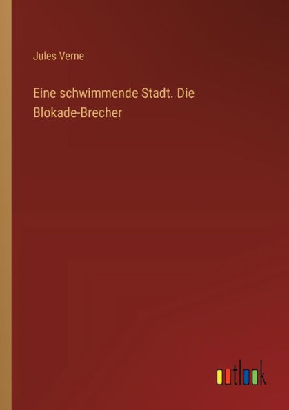 Eine schwimmende Stadt. Die Blokade-Brecher