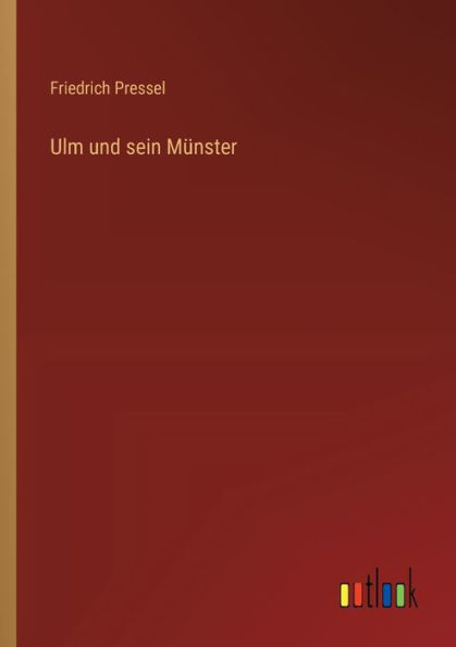 Ulm und sein Mï¿½nster