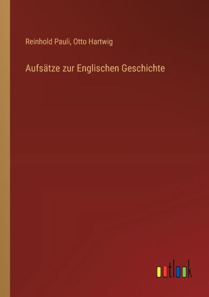 Aufsï¿½tze zur Englischen Geschichte