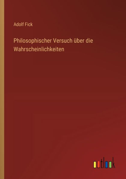 Philosophischer Versuch ï¿½ber die Wahrscheinlichkeiten