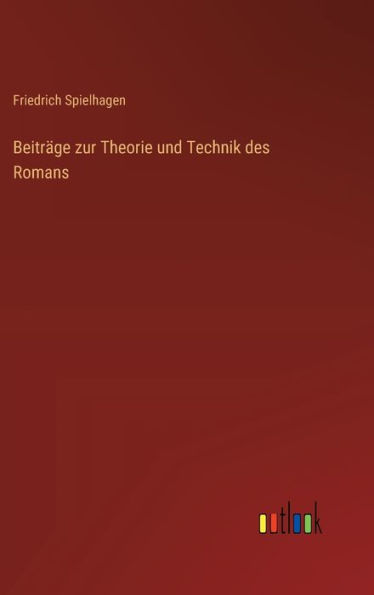 Beitrï¿½ge zur Theorie und Technik des Romans