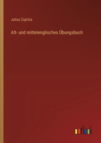 Alt- und mittelenglisches ï¿½bungsbuch