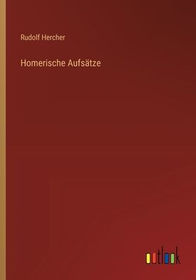 Homerische Aufsï¿½tze
