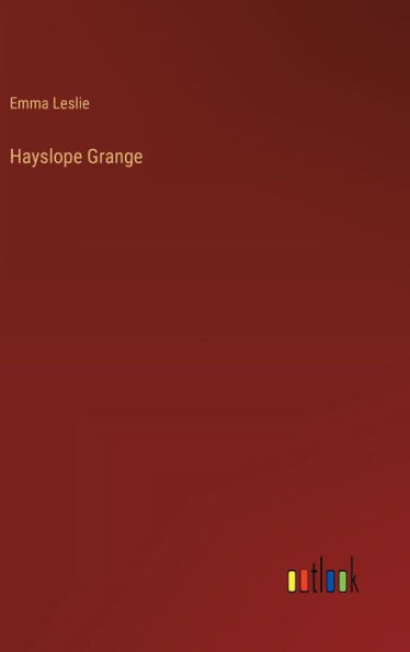 Hayslope Grange