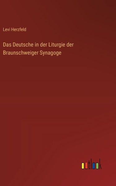 Das Deutsche in der Liturgie der Braunschweiger Synagoge