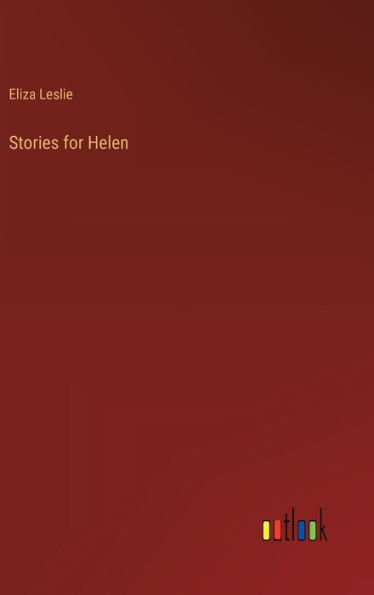 Stories for Helen