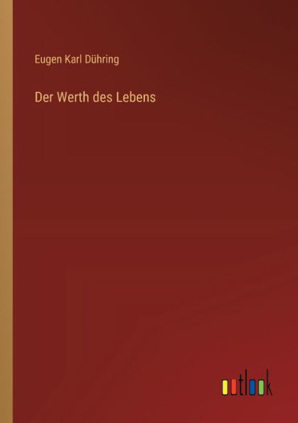 Der Werth des Lebens