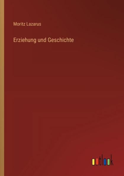 Erziehung und Geschichte