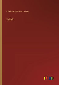 Title: Fabeln, Author: Gotthold Ephraim Lessing
