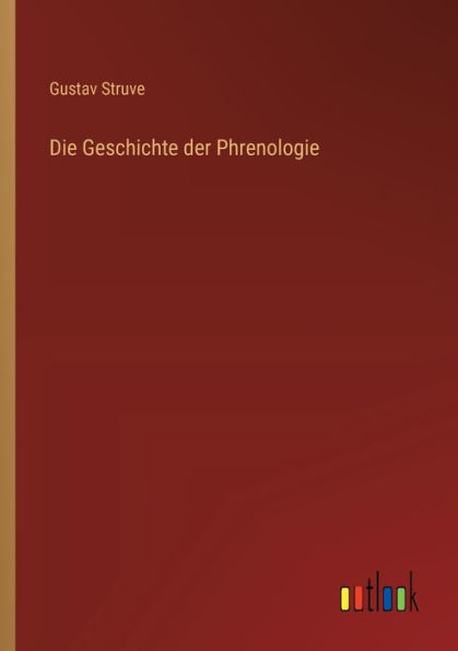 Die Geschichte der Phrenologie