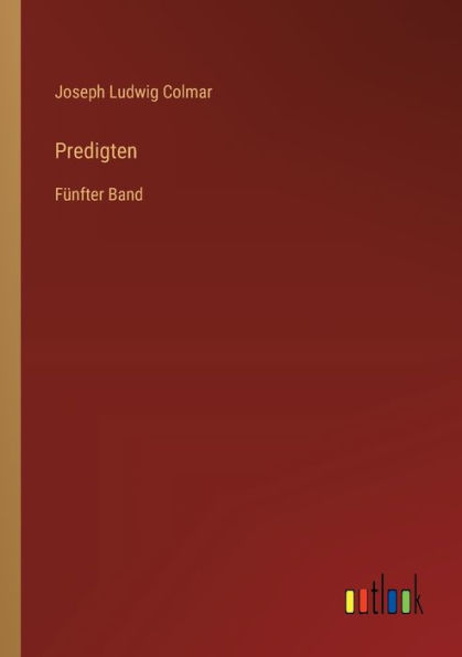 Predigten: Fï¿½nfter Band