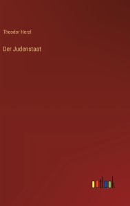 Title: Der Judenstaat, Author: Theodor Herzl