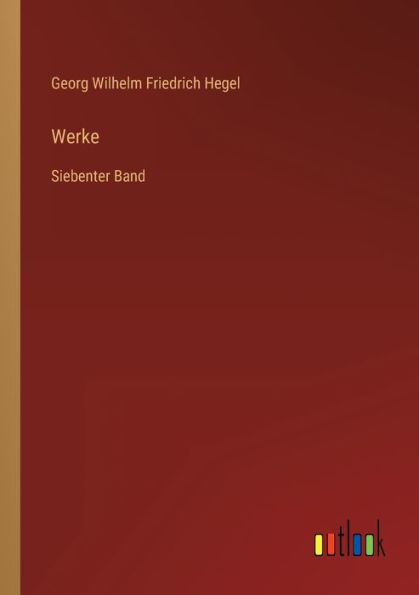 Werke: Siebenter Band