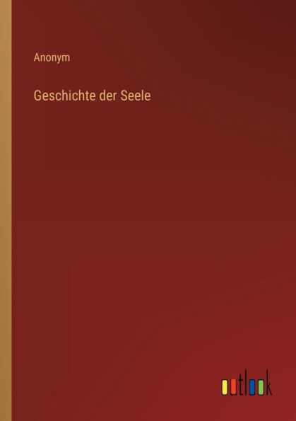 Geschichte der Seele