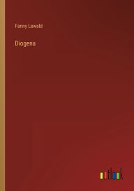 Title: Diogena, Author: Fanny Lewald