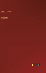 Title: Diogena, Author: Fanny Lewald