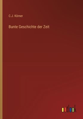 Bunte Geschichte der Zeit