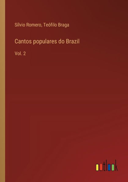 Cantos populares do Brazil: Vol. 2