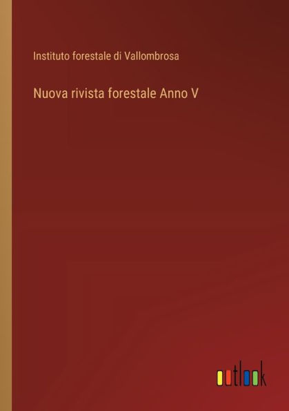 Nuova rivista forestale Anno V