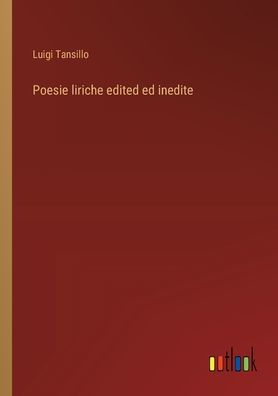 Poesie liriche edited ed inedite