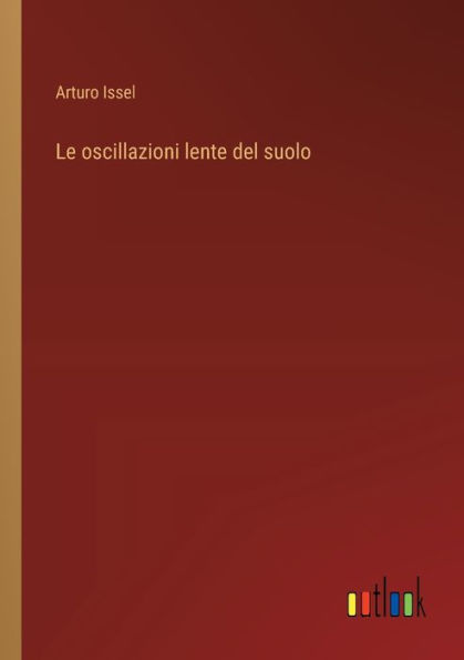 Le oscillazioni lente del suolo